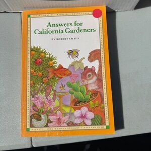 Answers for California Gardeners Robert Smaus